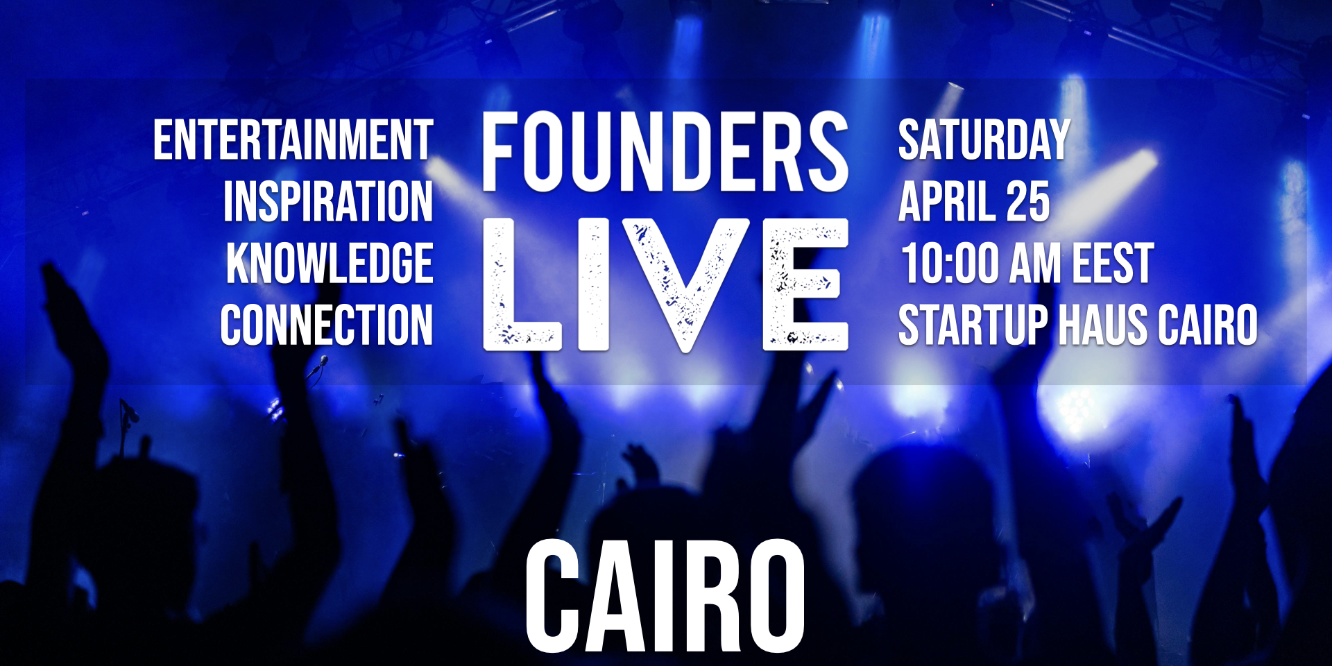 Founders Live Cairo
