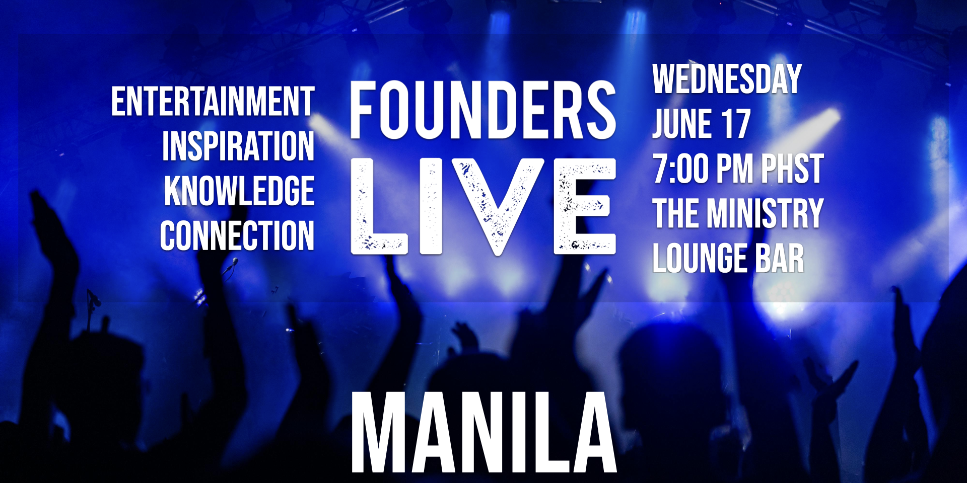 Founders Live Manila
