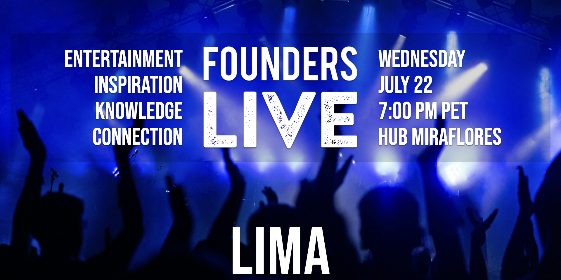 Founders Live Lima