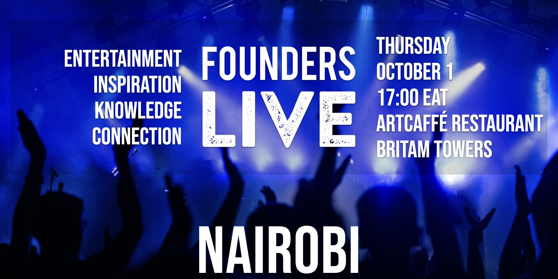 Founders Live Nairobi