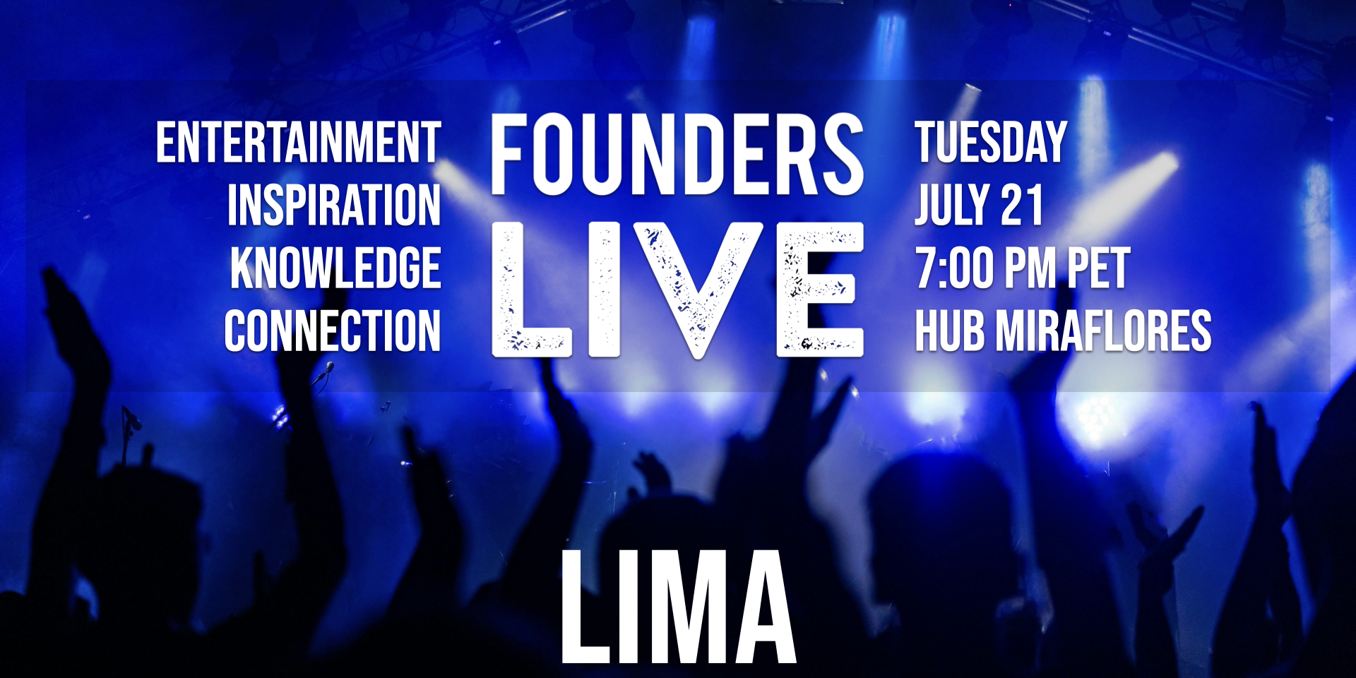 Founders Live Lima