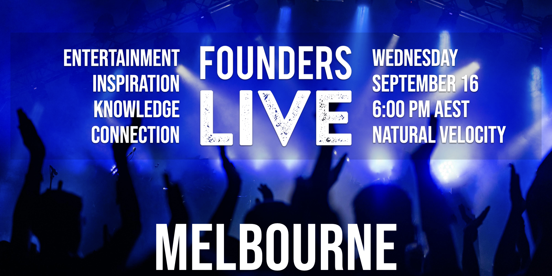 Founders Live Melbourne