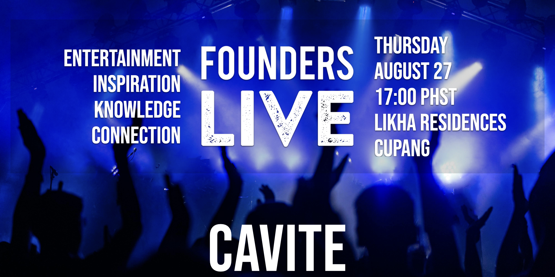Founders Live Cavite