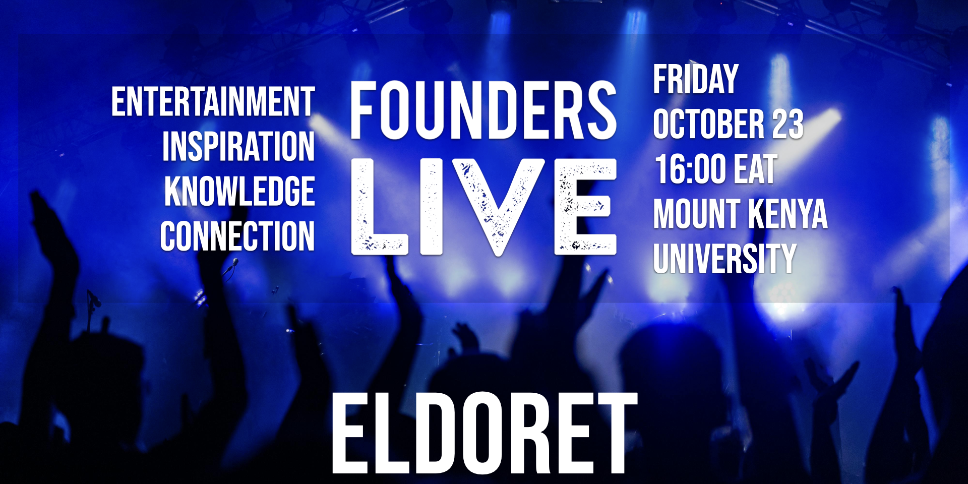 Founders Live Eldoret