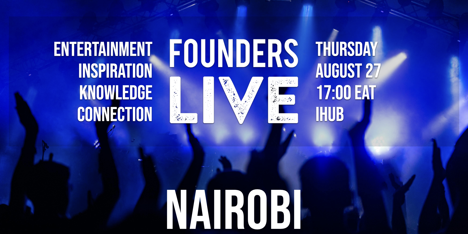 Founders Live Nairobi