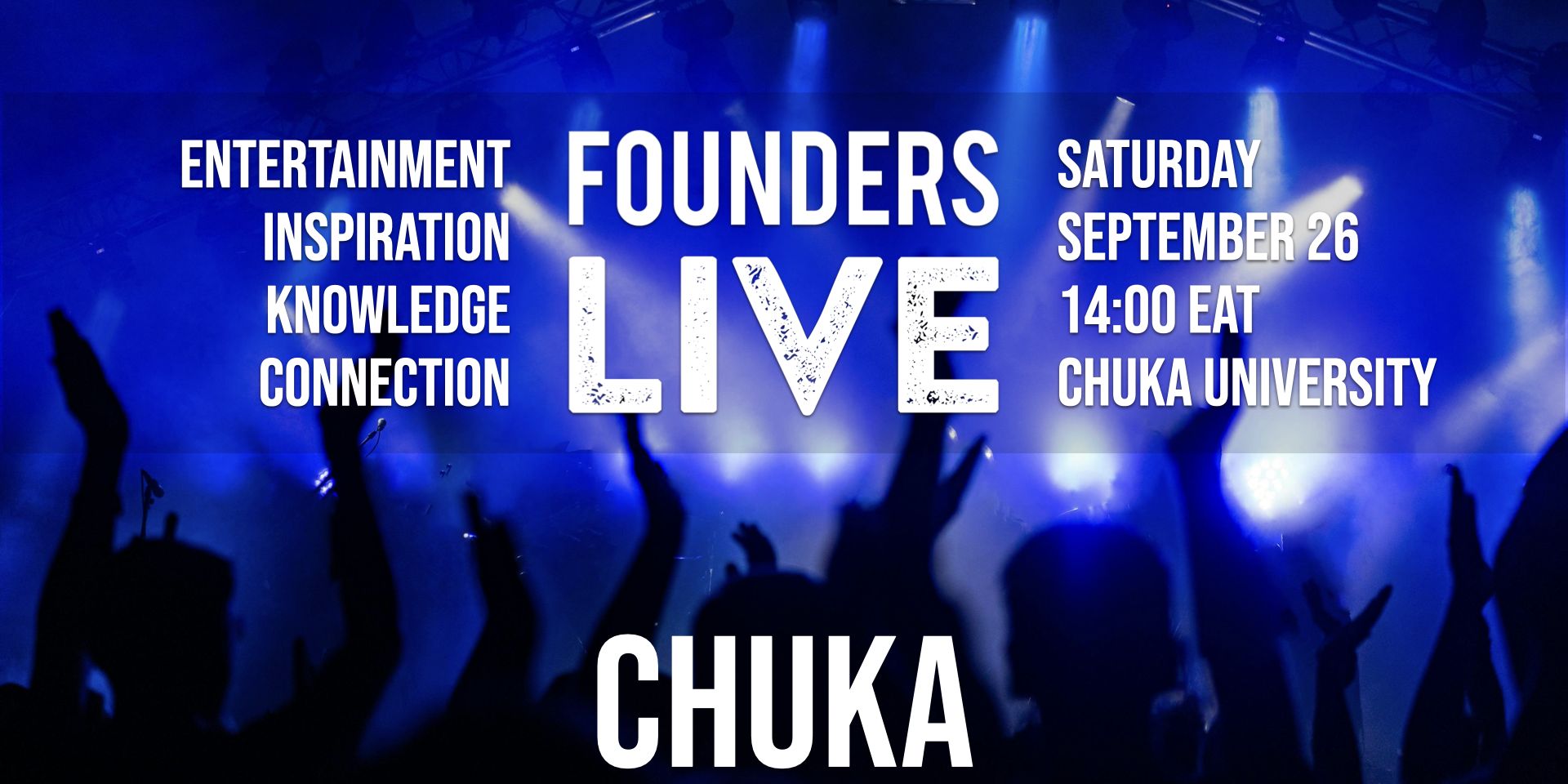 Founders Live Chuka