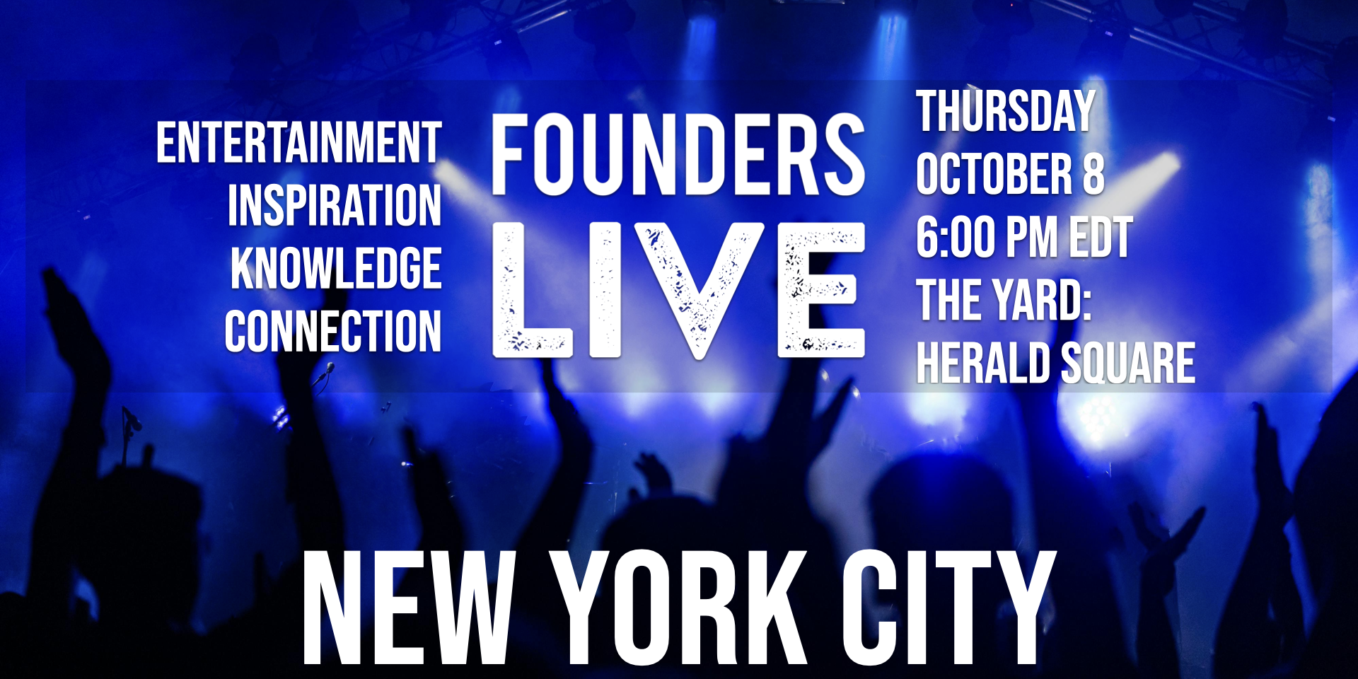 Founders Live New York City