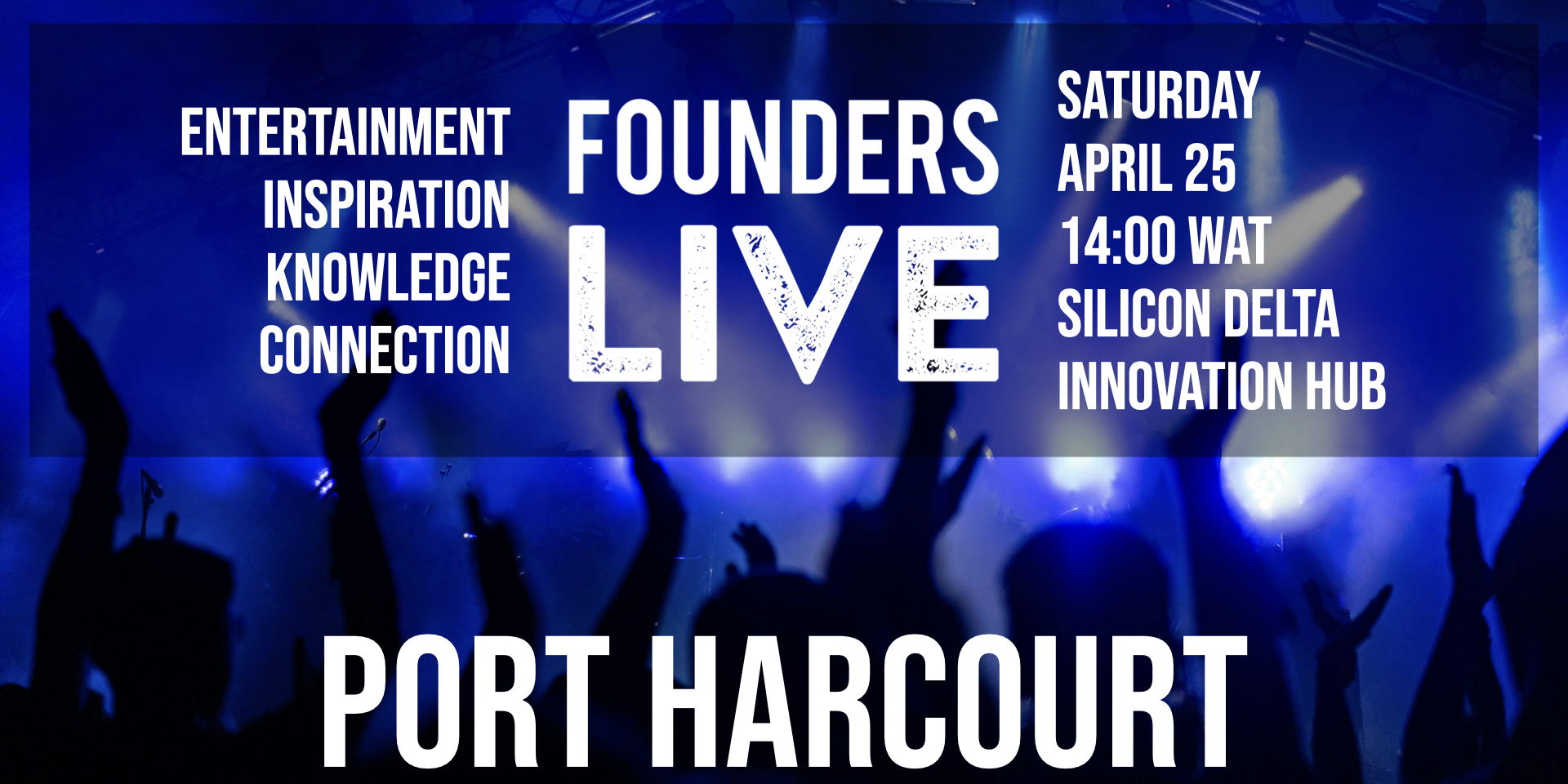 Founders Live Port Harcourt
