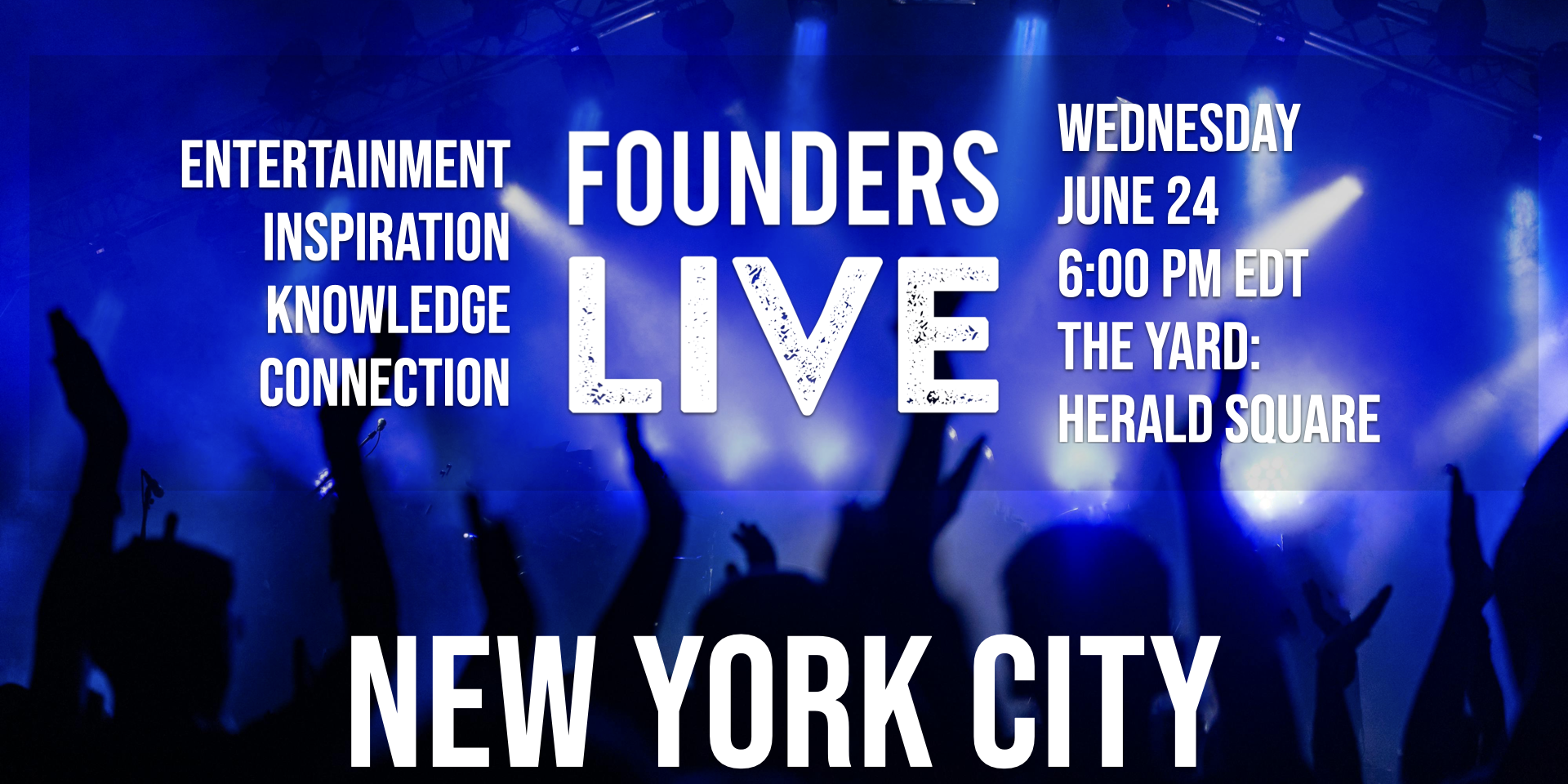Founders Live New York City
