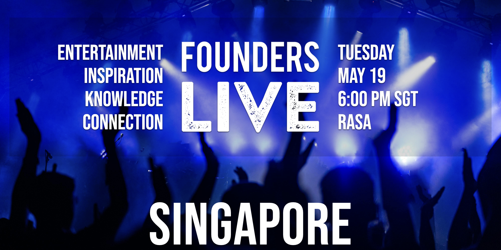 Founders Live Singapore