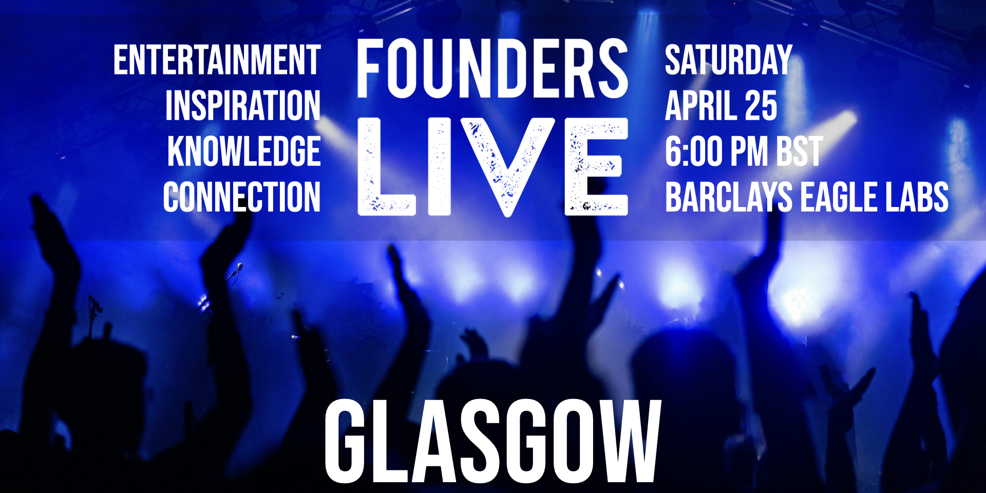 Founders Live Glasgow