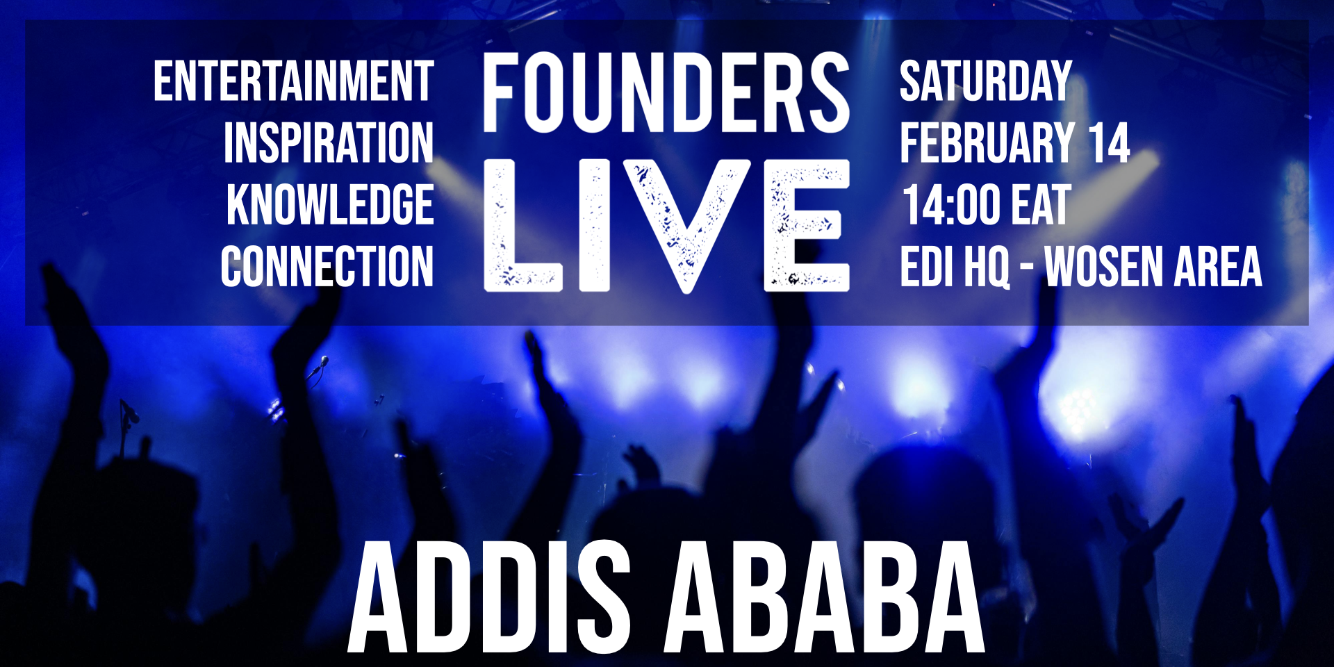 Founders Live Addis Ababa