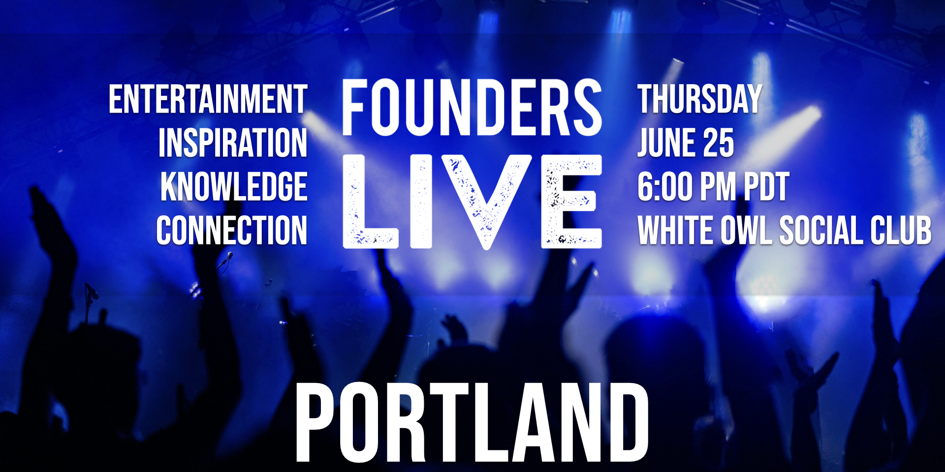 Founders Live Portland