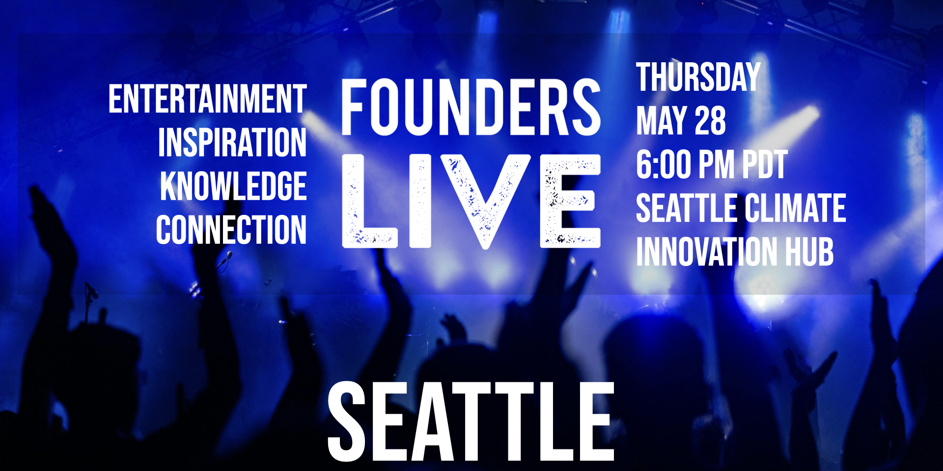 Founders Live Seattle