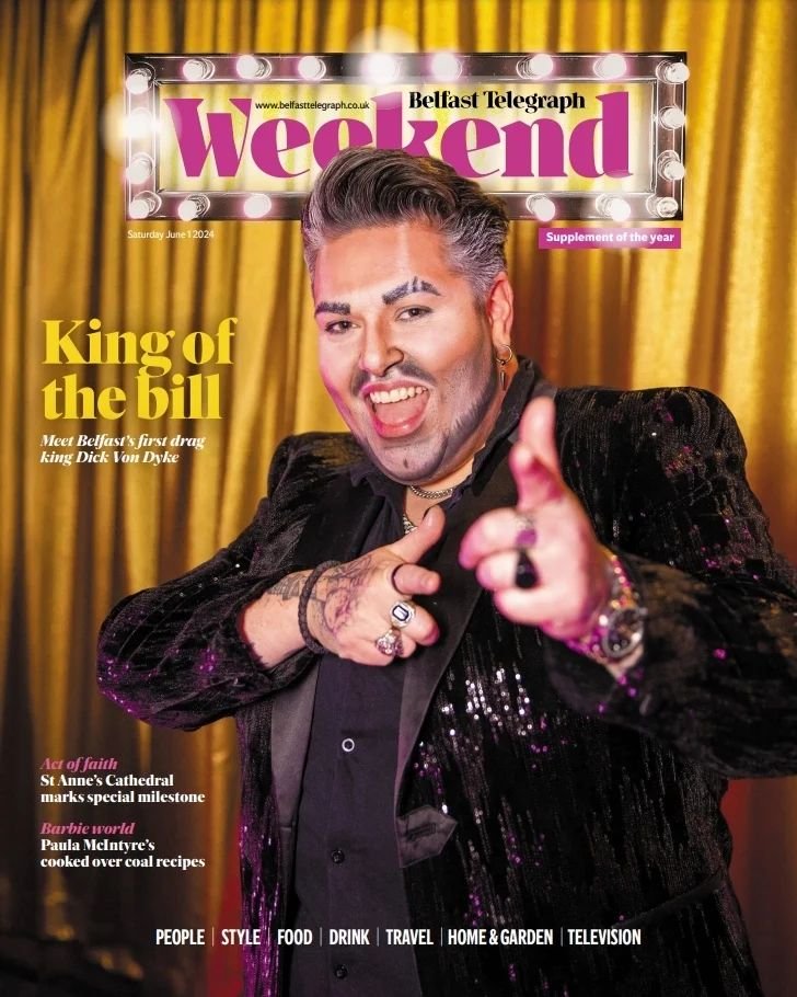 Belfast Telegraph Weekend Magazine Cover featuring @gemmahutton. Saturday June 1st 2024.

The inspirational rise of drag kings across Northern Ireland has taken the region by storm, offering a masculine-dress equivalent to the now seemingly &ldquo;no