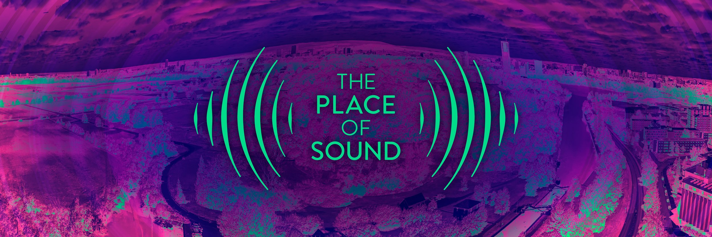 Aerial view of a city park with the text 'The Place of Sound' overlaid, surrounded by colorful sound wave graphics, with city buildings and a river in the background.