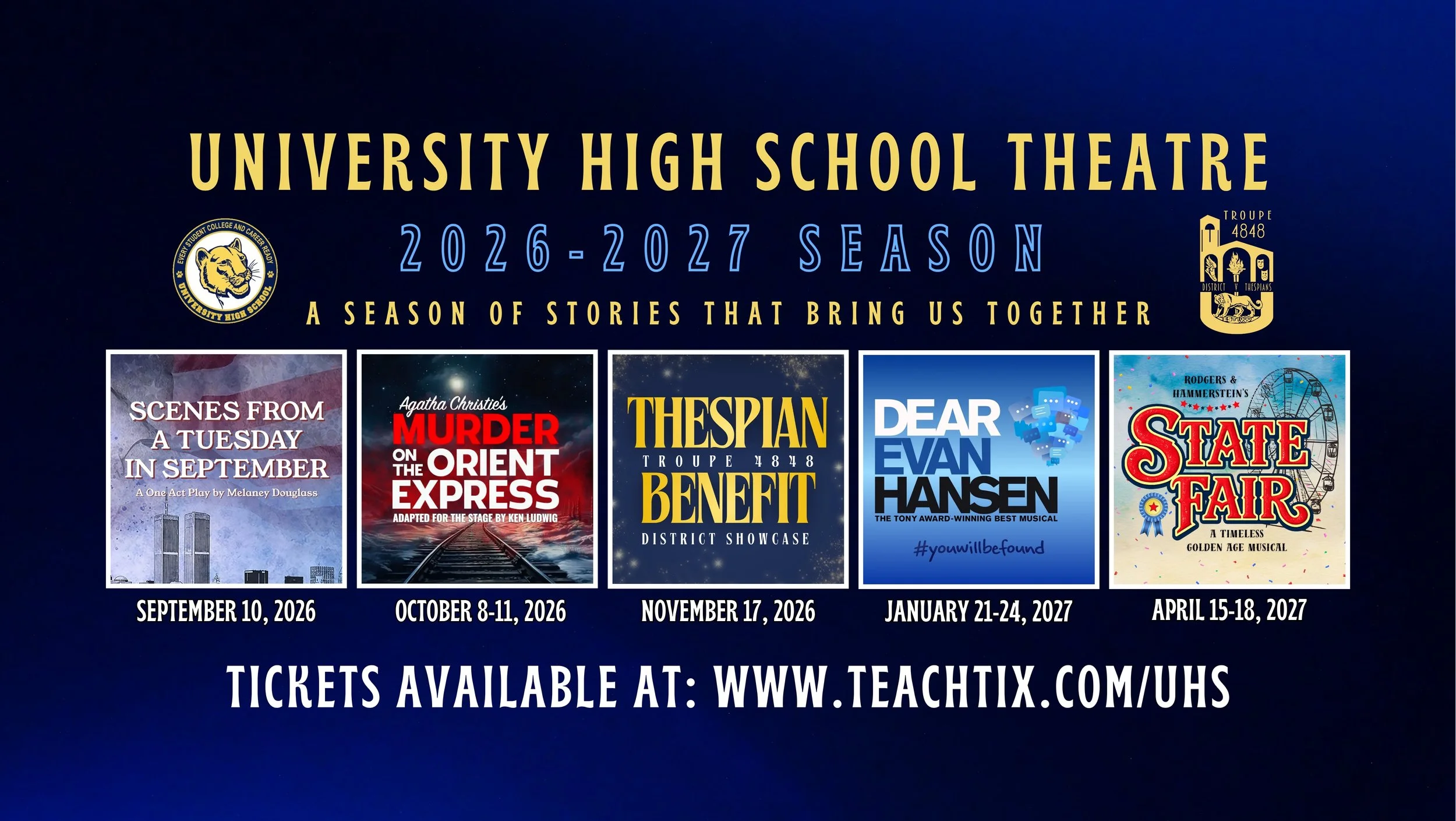 University High School Theatre Department's 2026-2027 Season of Shows.