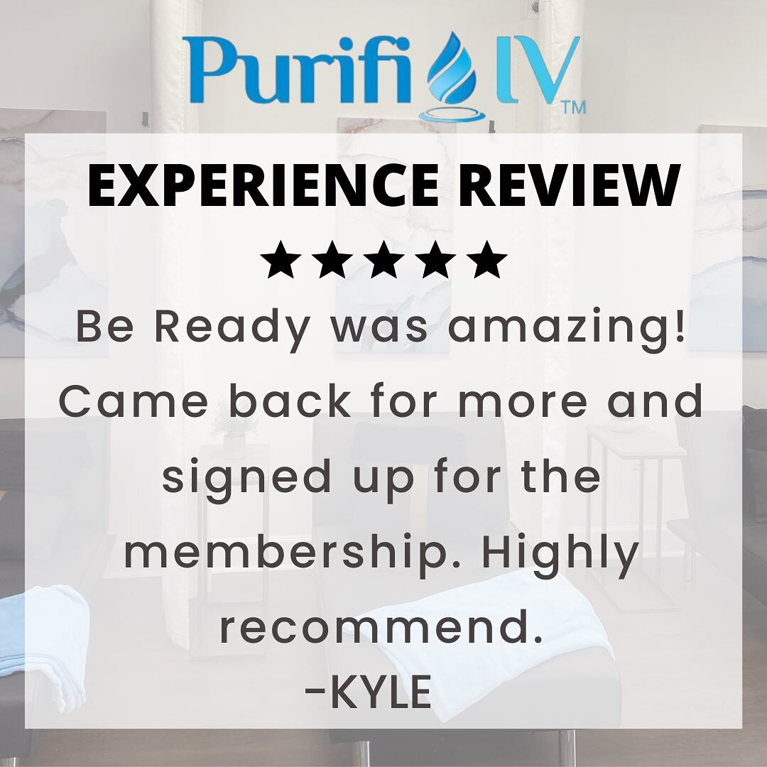 Thank you, Kyle! We loved having you and can&rsquo;t wait for you to come back!

Have you had your five star experience yet? Come by Purifi today to be hydrated, rejuvenated, and well!