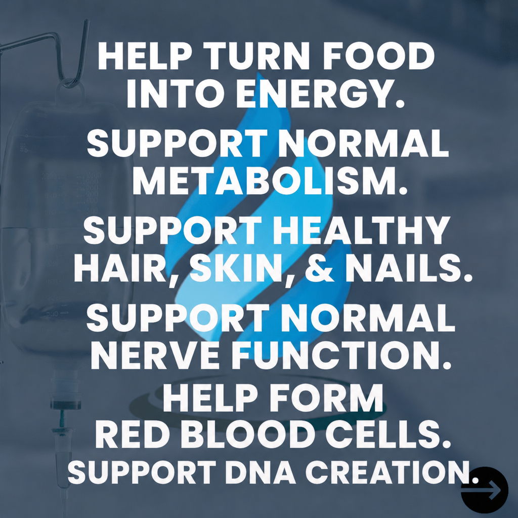 What B vitamins do: help turn food into energy, support normal metabolism, hair, skin, nails, nerve function, red blood cells, and DNA creation