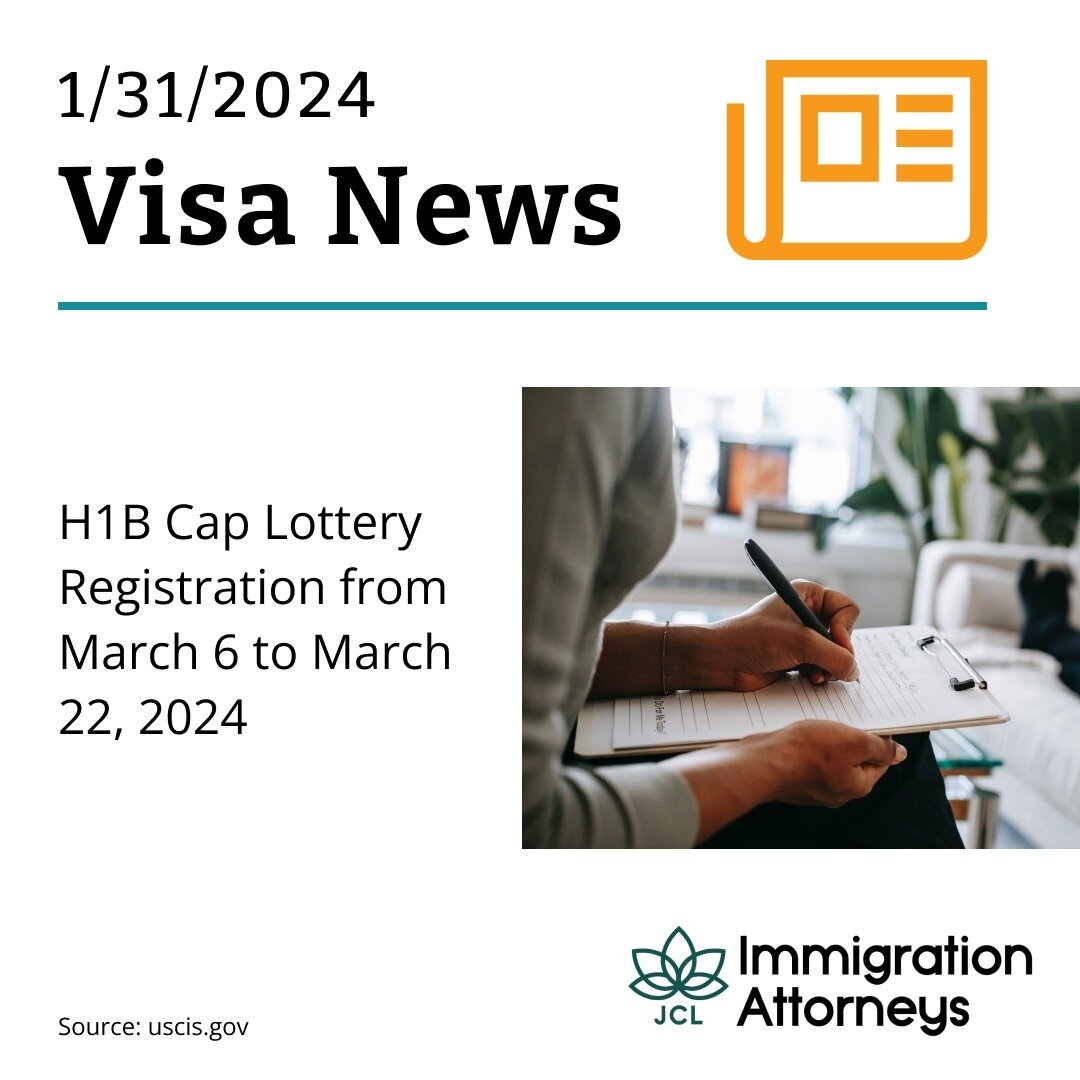 H1B Cap Lottery Registration from March 6 to March 22, 2024

Source: uscis.gov

Have questions? Contact the JCL Immigration Team today for help and answers. ✔️