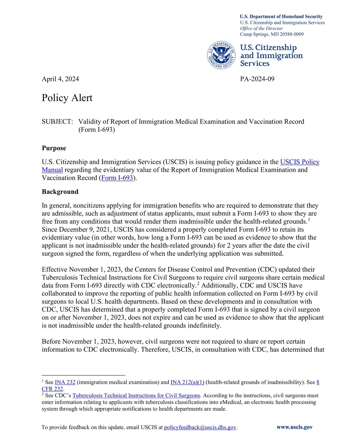 I-693 Medical Report is Valid Indefinitely

Source: uscis.gov

Have questions? Contact the JCL Immigration Team today for help and answers. ✔️