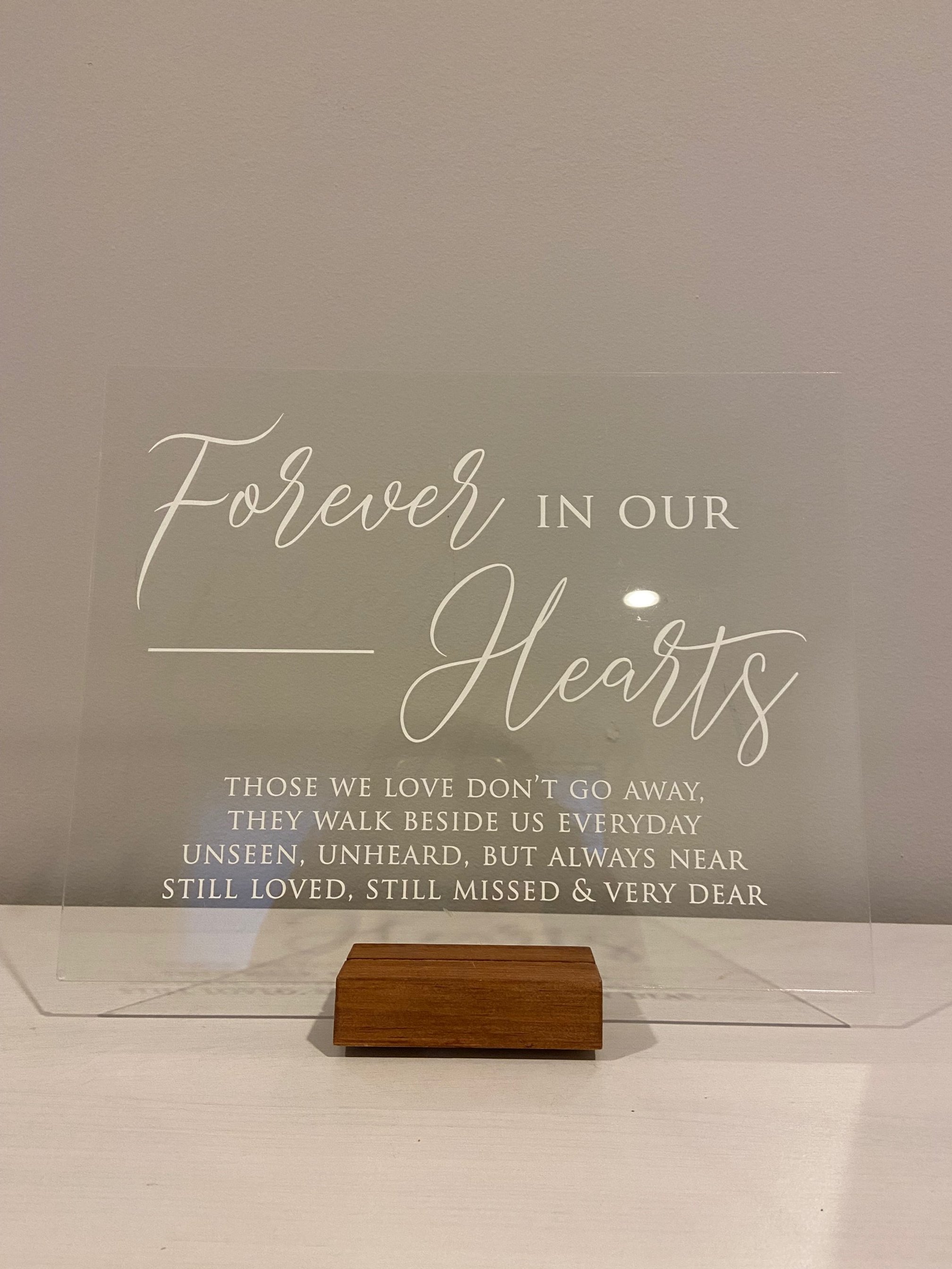 Forever in our Hearts memory sign