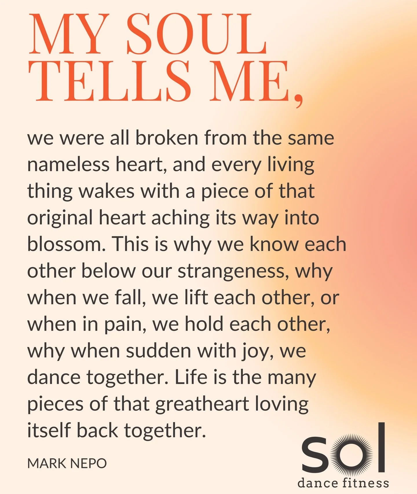 One of my all time favorite quotes. So grateful for the practice of loving our collective heart back together 3x a week at @soldancefitness 🙏❤️🪩🌞