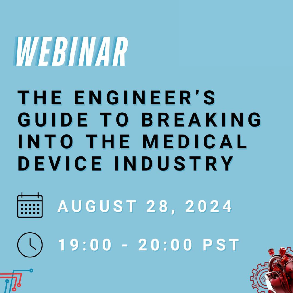 The Engineer’s Guide To Breaking Into The Medical Device Industry