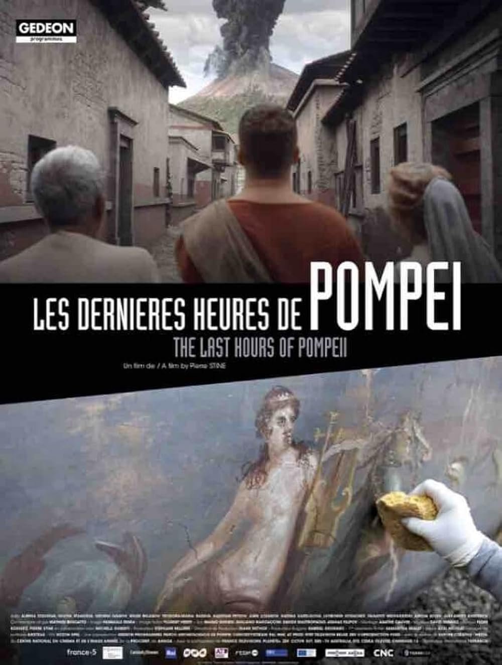 Two scenes from the movie 'The Last Hours of Pompeii.' The top scene shows three people walking through a town street with Mount Vesuvius erupting in the background. The bottom scene depicts a damaged fresco of a woman on a wall, with an artist's han