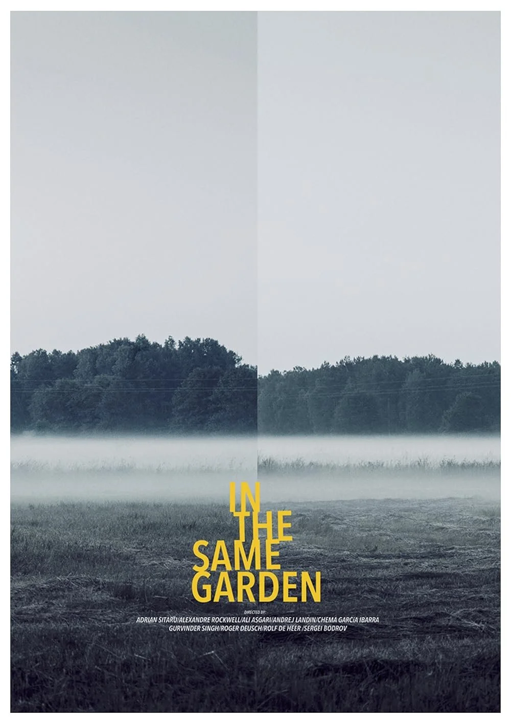 A landscape with a foggy field, trees in the background, and overcast sky. The text "In the Same Garden" is written in yellow in the center.