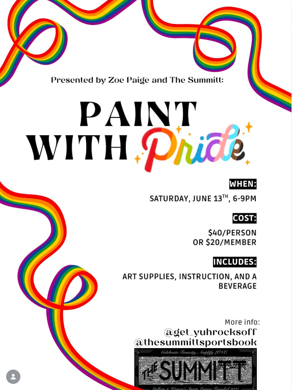 Paint with Pride Sip n’Paint with Zoe Paige Art!