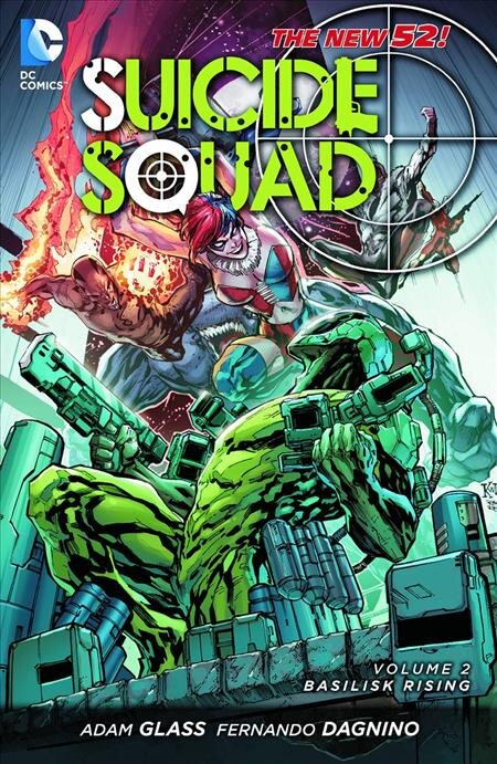 Suicide Squad, Volume 1: Kicked in the Teeth by Adam Glass