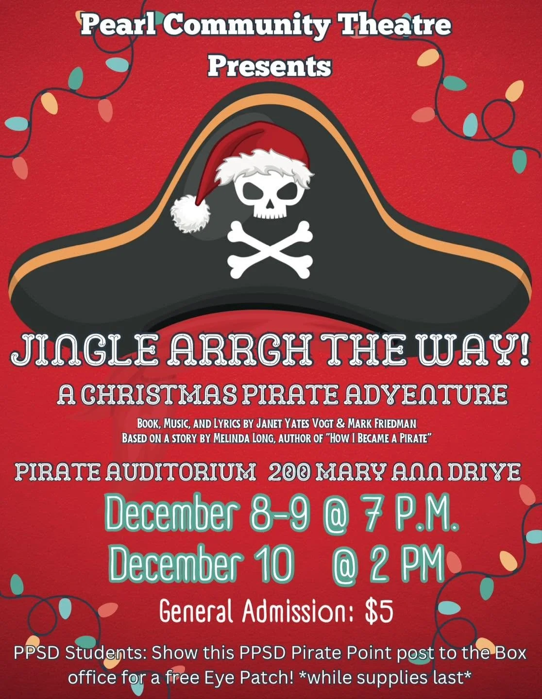 A poster for a Christmas-themed pirate musical at Pearl Community Theatre featuring a pirate hat with a skull wearing a Santa hat. The event details include dates, times, location, and admission price.