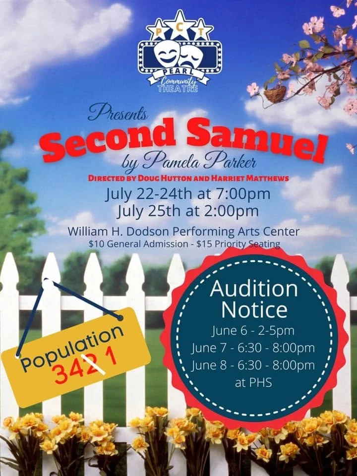 A promotional poster for a theatrical production of "Second Samuel" by Pamela Parker, presented by Pearl Community Theatre. The show runs from July 22-24 at 7:00 PM and on July 25 at 2:00 PM at the William H. Dodson Performing Arts Center. Ticket prices are $10 for general admission and $15 for priority seating. The poster features audition dates on June 6, 7, and 8 at PHS, with a background of a blue sky, blooming cherry blossoms, and a white picket fence, along with a population sign reading "3421".