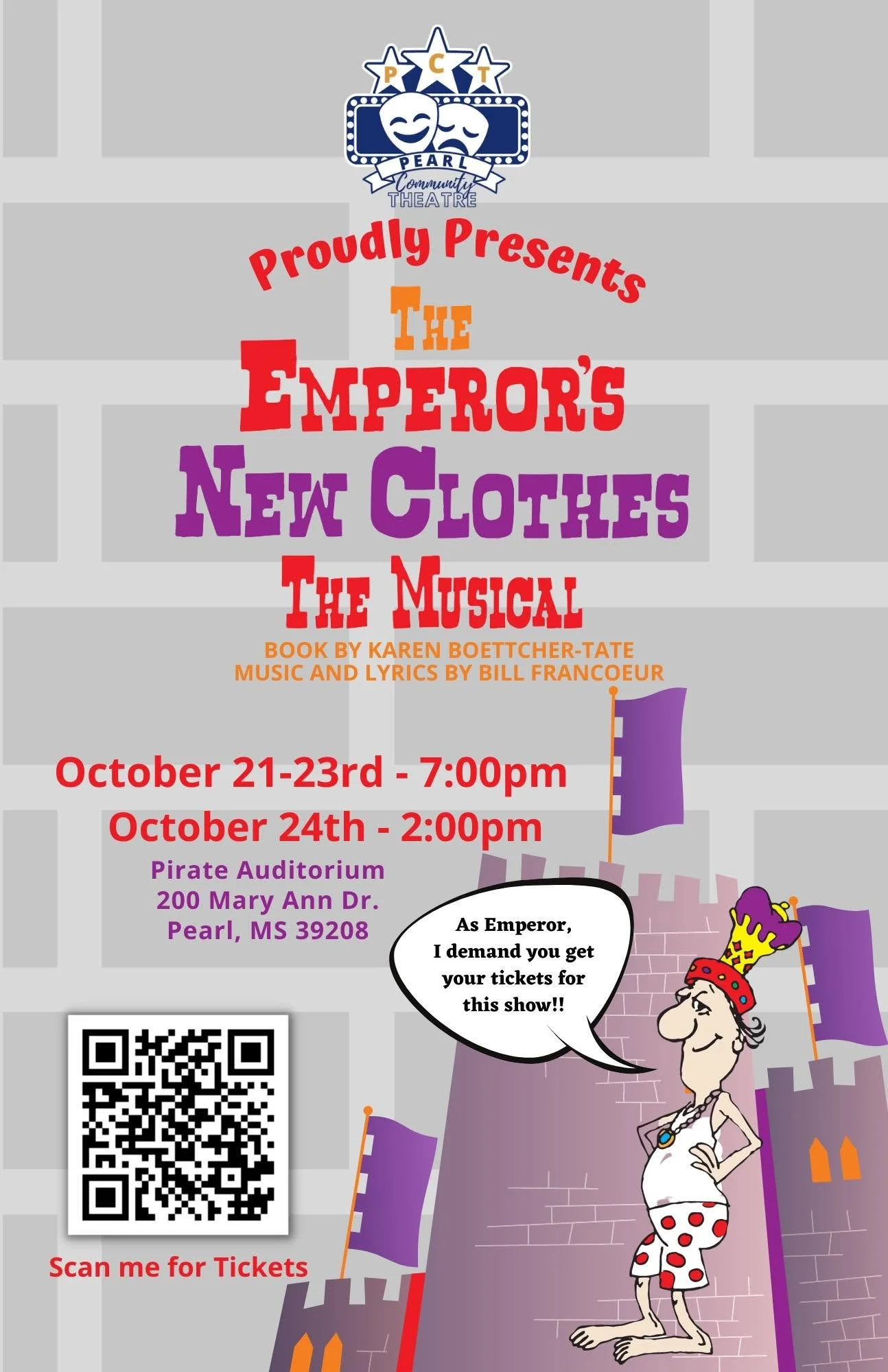 Poster announcing a theatrical performance titled "The Emperor's New Clothes" at Pearl Community Theatre. The event is scheduled for October 21-23 at 7:00 pm and October 24 at 2:00 pm, at the Pirate Auditorium in Pearl, Mississippi. The poster features a cartoon character dressed as an emperor with a speech bubble that says, "As Emperor, I demand you get your tickets for this show!!" The poster includes a QR code for ticket purchasing and an animated purple flag with a castle silhouette.