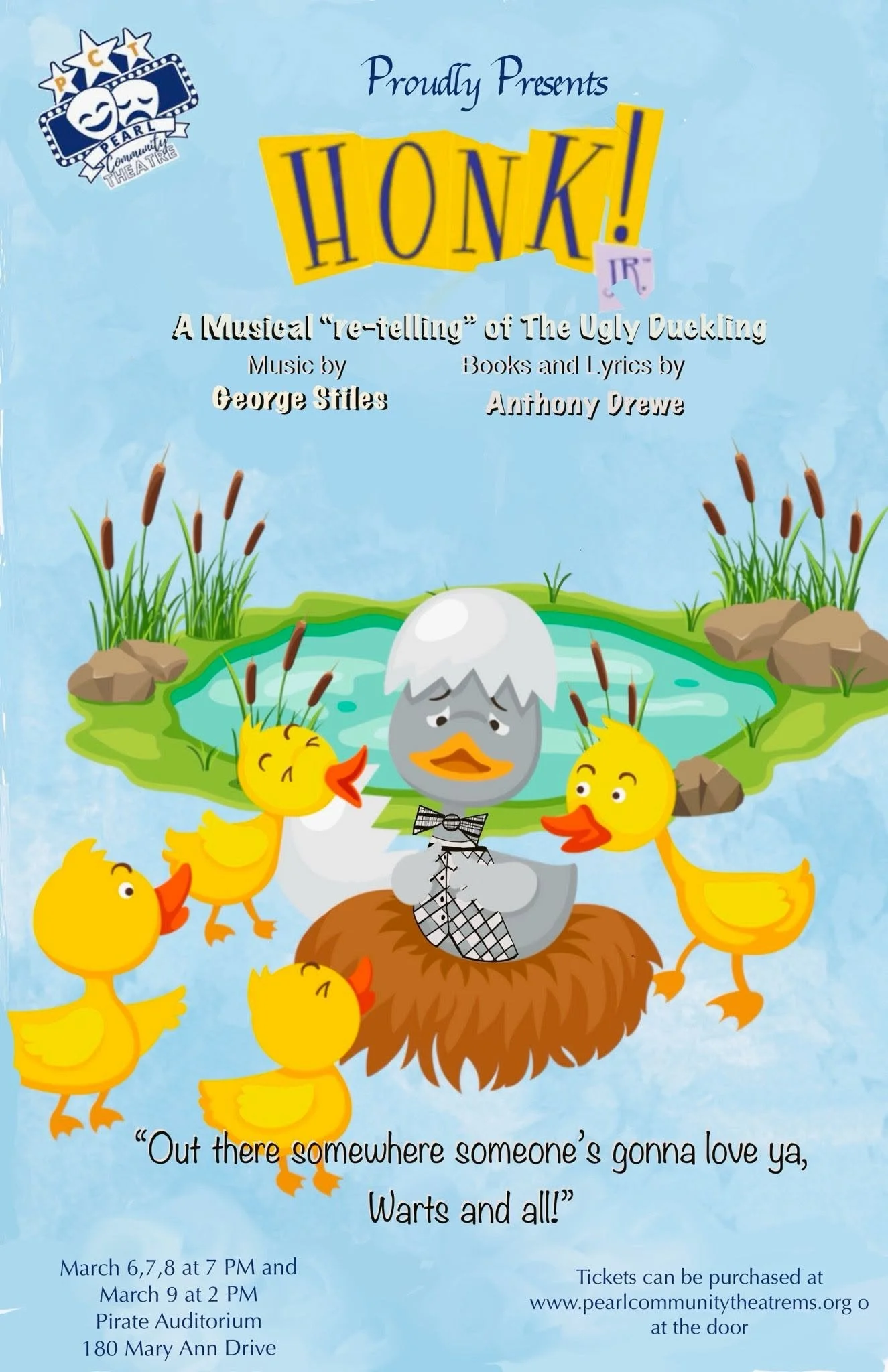 Poster for the musical 'Honky!' depicting a cartoon duckling with egg shell on its head, surrounded by ducklings, and a small pond with cattails in the background. The poster announces performances at Pearls Community Theatre, with ticket information and the quote 'Out there somewhere someone's gonna love ya, Warts and all!'