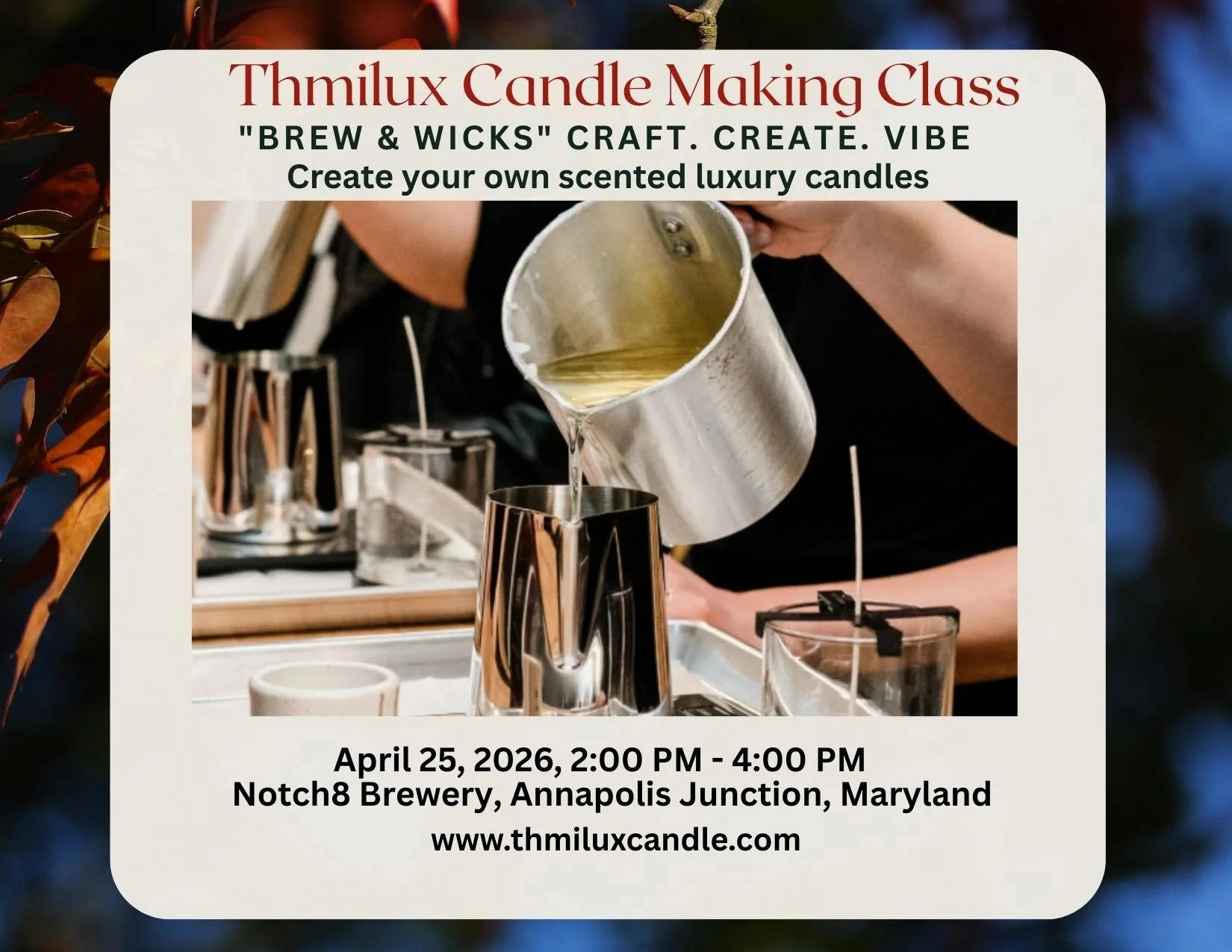 CANDLE MAKING CLASS- BREW &amp; WICKS