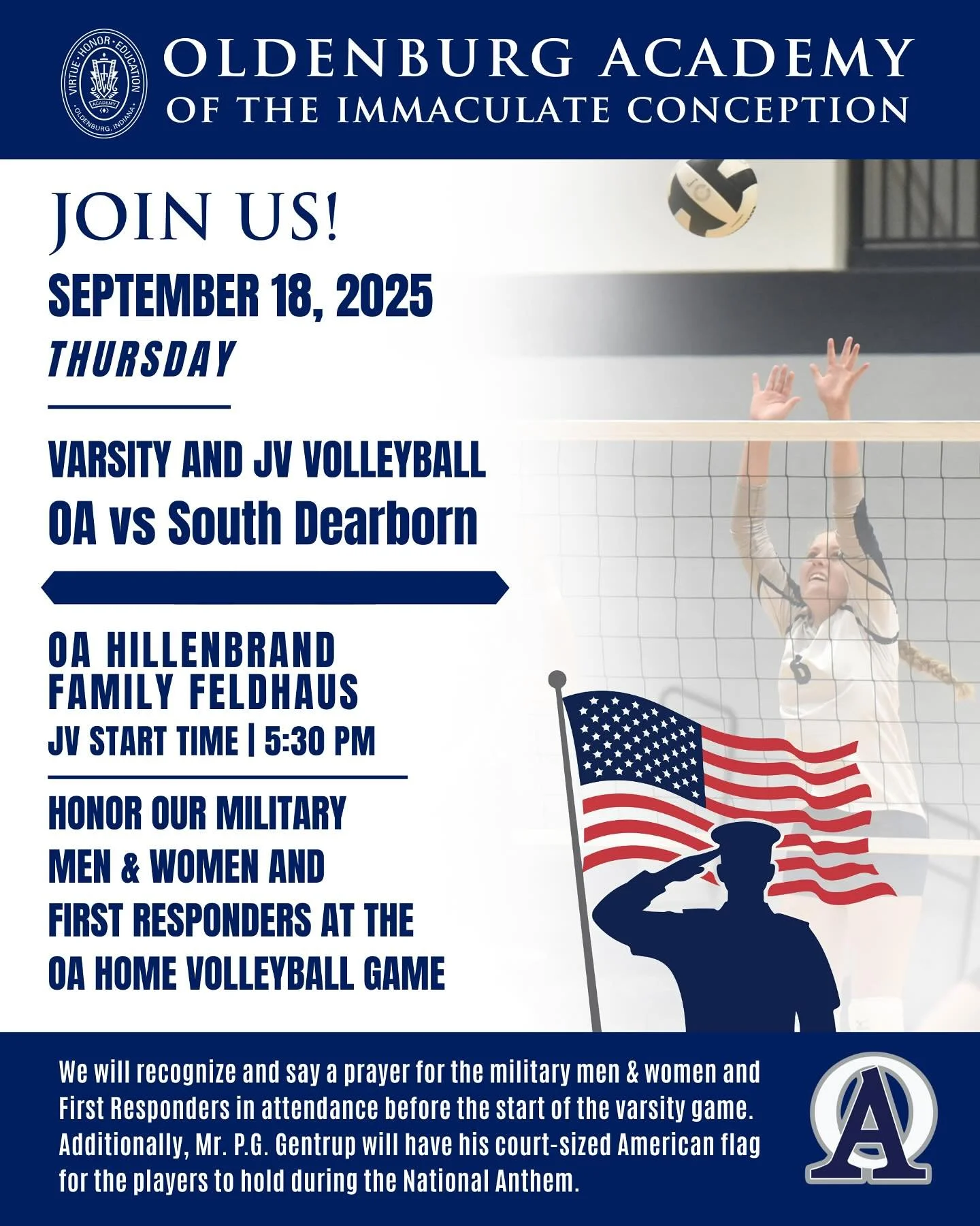 Join us to honor our military men and women and First Responders at the OA vs. South Dearborn home game!

Thursday, Sept. 18 
OA Hillenbrand Family Feldhaus
JV start time of 5:30 pm

Wear Patriotic attire for the game! 🇺🇸 

We will recognize and ha