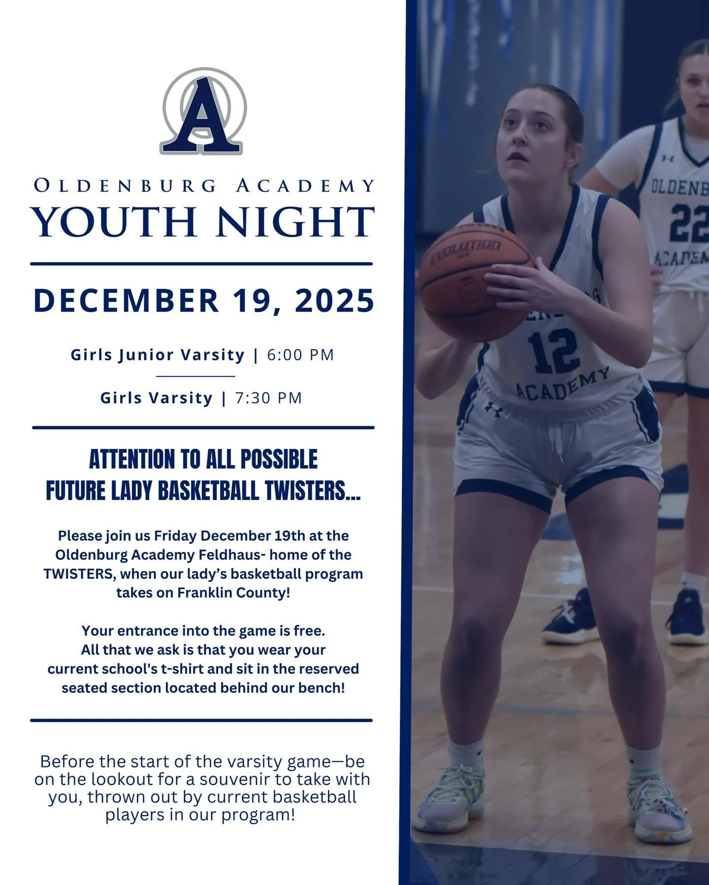 🎉 Oldenburg Academy Lady Basketball Youth Night! 🎉

Attention all future Lady Basketball Twisters! 🏀💙

Join us Friday, December 19th at the OA Feldhaus&mdash;home of the TWISTERS&mdash;as our Lady Twisters take on Franklin County!

✨ FREE admissi
