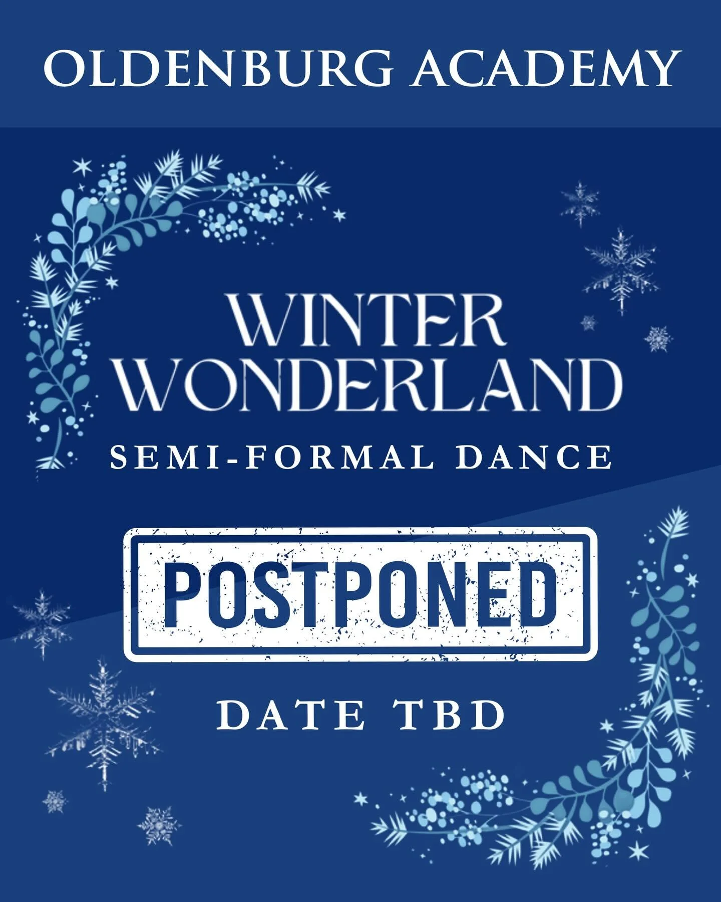 The OA Semi-formal dance has been postponed. The new date will be announced in the coming weeks!