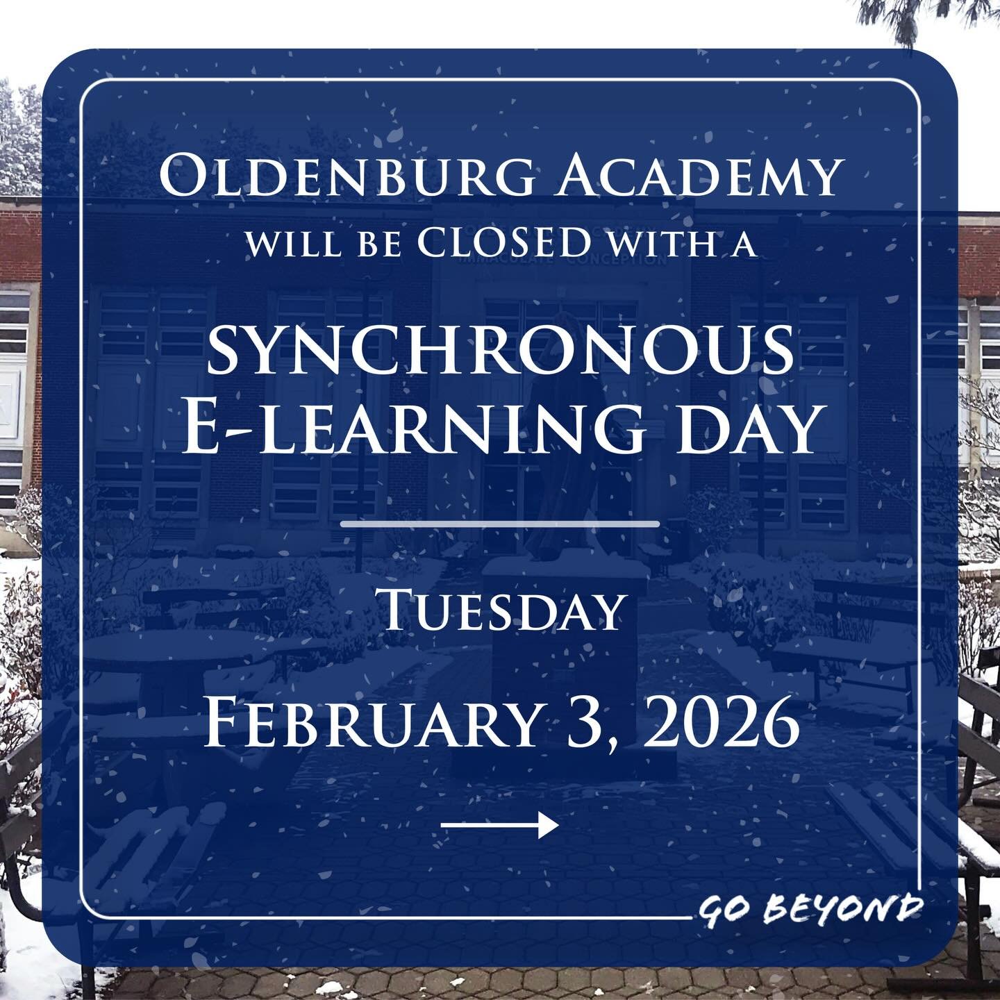 Due to significant concerns over pending weather, Oldenburg Academy will be closed tomorrow, Tuesday, January 3rd.

This will be a synchronous E-Learning Day. Students should check their Canvas and email accounts prior to 9am for&nbsp;teachers&rsquo;