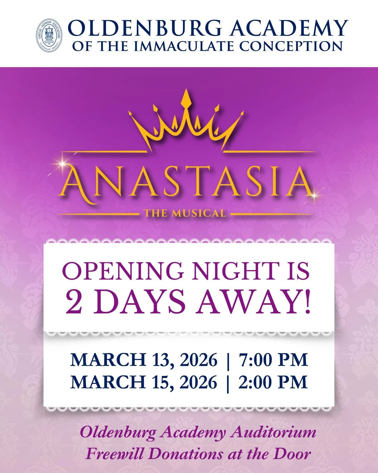 Opening night is almost here! 🌸✨

Only 2 days away!

Anastasia: The Musical
Friday, March 13 at 7 PM
Sunday, March 15 at 2 PM

OA Auditorium

Free admission &mdash; goodwill donations welcome at the door!