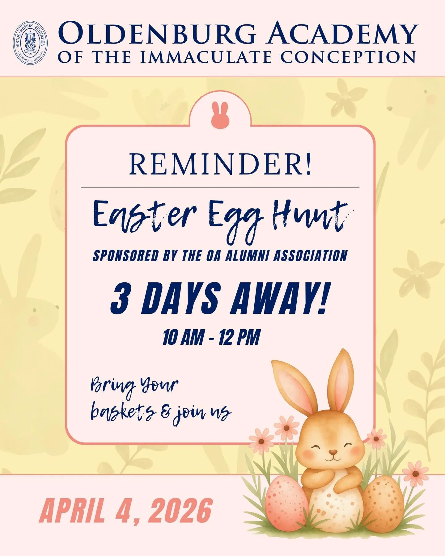 Don&rsquo;t forget to hop on over to OA for our Easter Egg Hunt this Saturday!

April 4, 2026
10am -12pm (arrive by 9:45 AM)
Rain or Shine

Sponsored by the OA Alumni Association

Three Age Groups: 
0-3 Years
4-6 Years
7-10 Years 

Parking available 