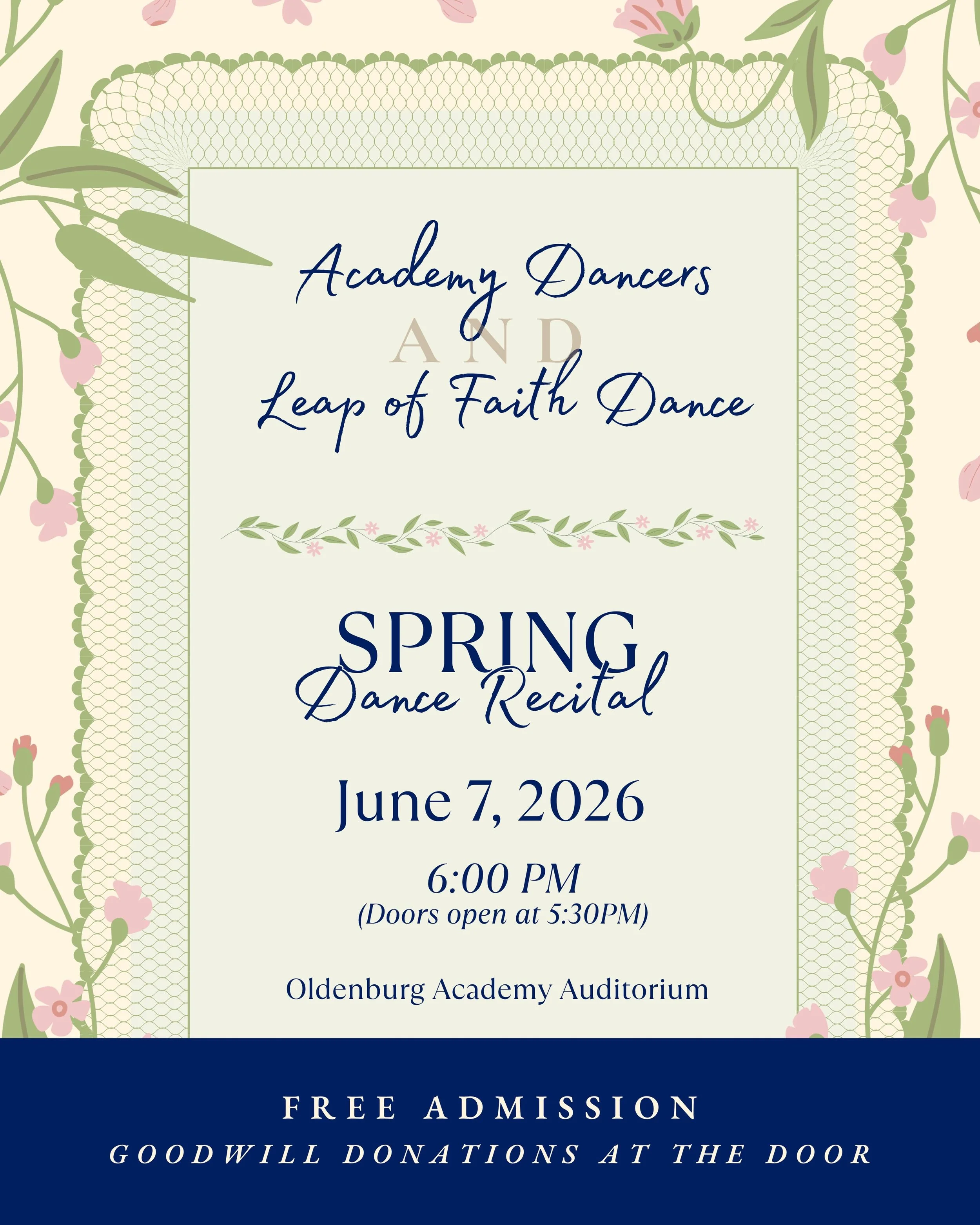 Come join us for our Spring Dance Recital!

Academy Dancers and Leap of Faith Dance will take the stage on Sunday, June 7th at 6:00 PM in the OA Auditorium.

Doors open at 5:30 PM. Admission is free, and goodwill donations will be accepted at the doo