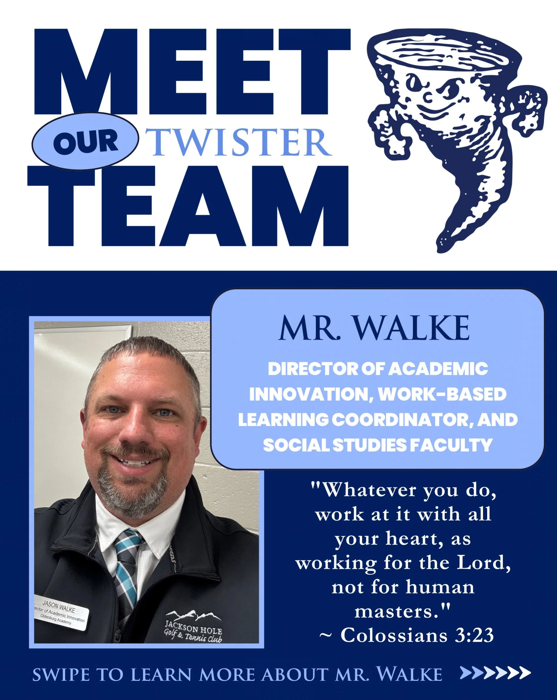 Meet our Twister Team: Mr. Walke!

We&rsquo;re excited to have Mr. Walke here at OA! 💙 He&rsquo;s a familiar face around campus and brings a lot of energy to his work with our students.

One of the things he loves about OA is that we&rsquo;re always