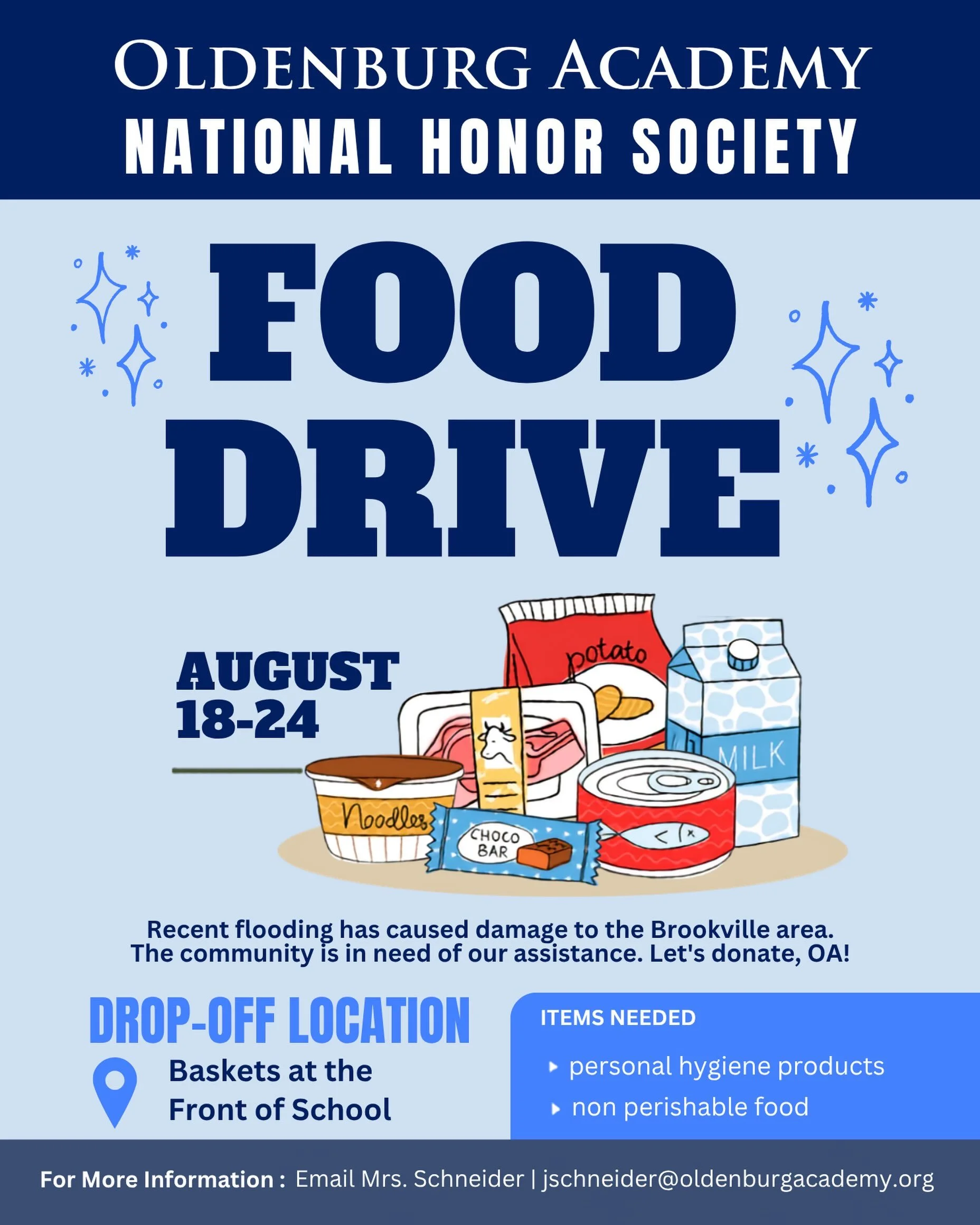 💙 Help Us Support Our Brookville Community

The OA National Honor Society is hosting a food drive to support families and community members in the Brookville area who have been affected by the recent flooding.

Donations will be accepted through Mon