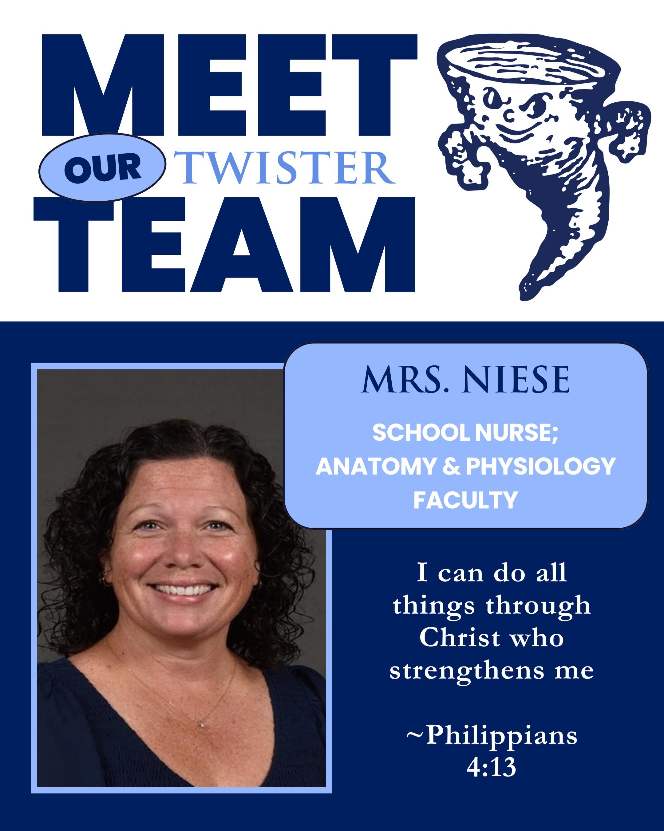 Meet our Twister Team: Mrs. Niese! 💙

We&rsquo;re happy to introduce Mrs. Niese, who has been part of the OA family for the past five years! She brings a unique mix of nursing and teaching experience to our school and has a heart for building relati