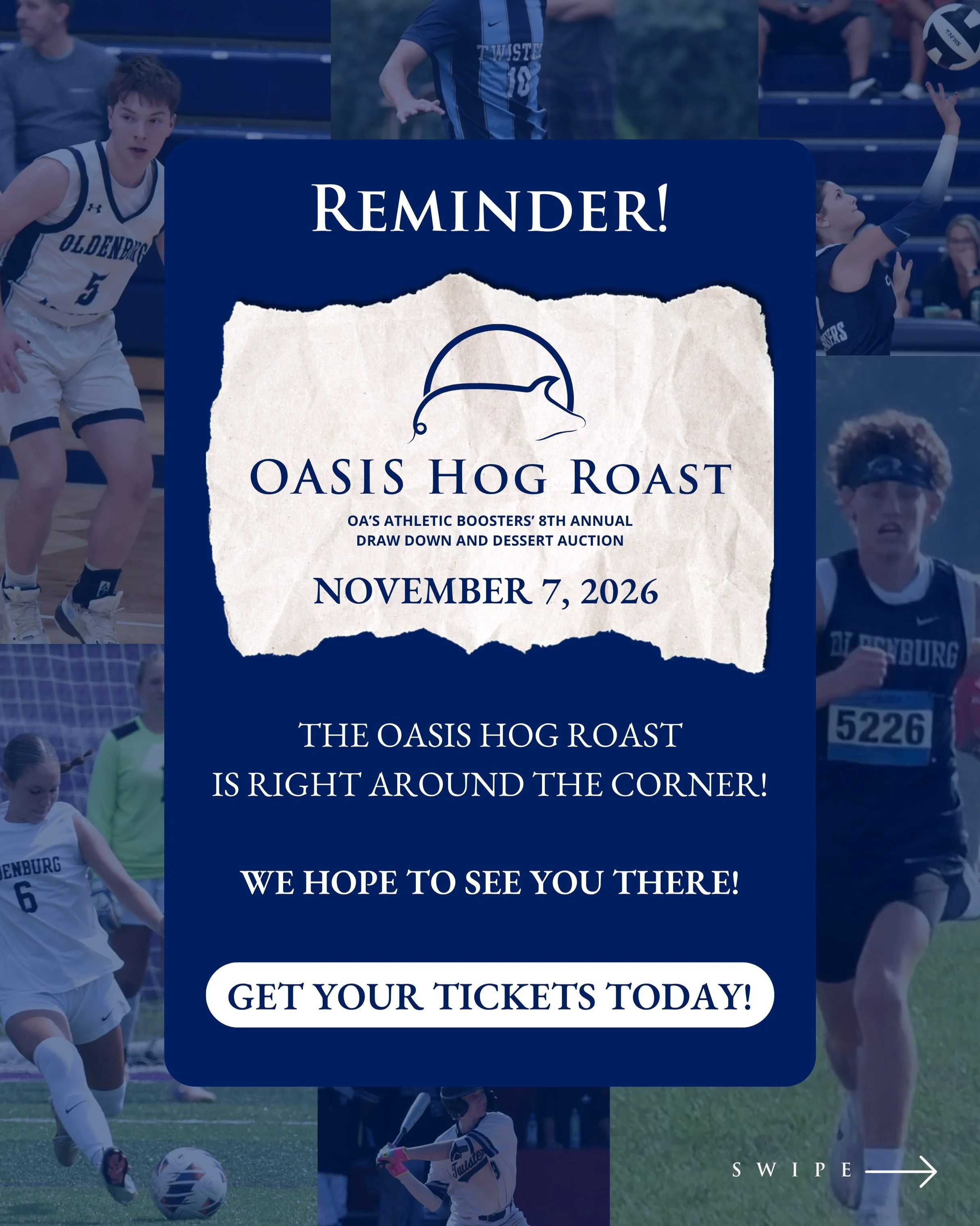 The OASIS Hog Roast and Drawdown is coming up soon! 

Don&rsquo;t miss out on an unforgettable night of delicious food, exciting auctions, and great company! 

Tickets are available through the main office, athletic office, and advancement office for