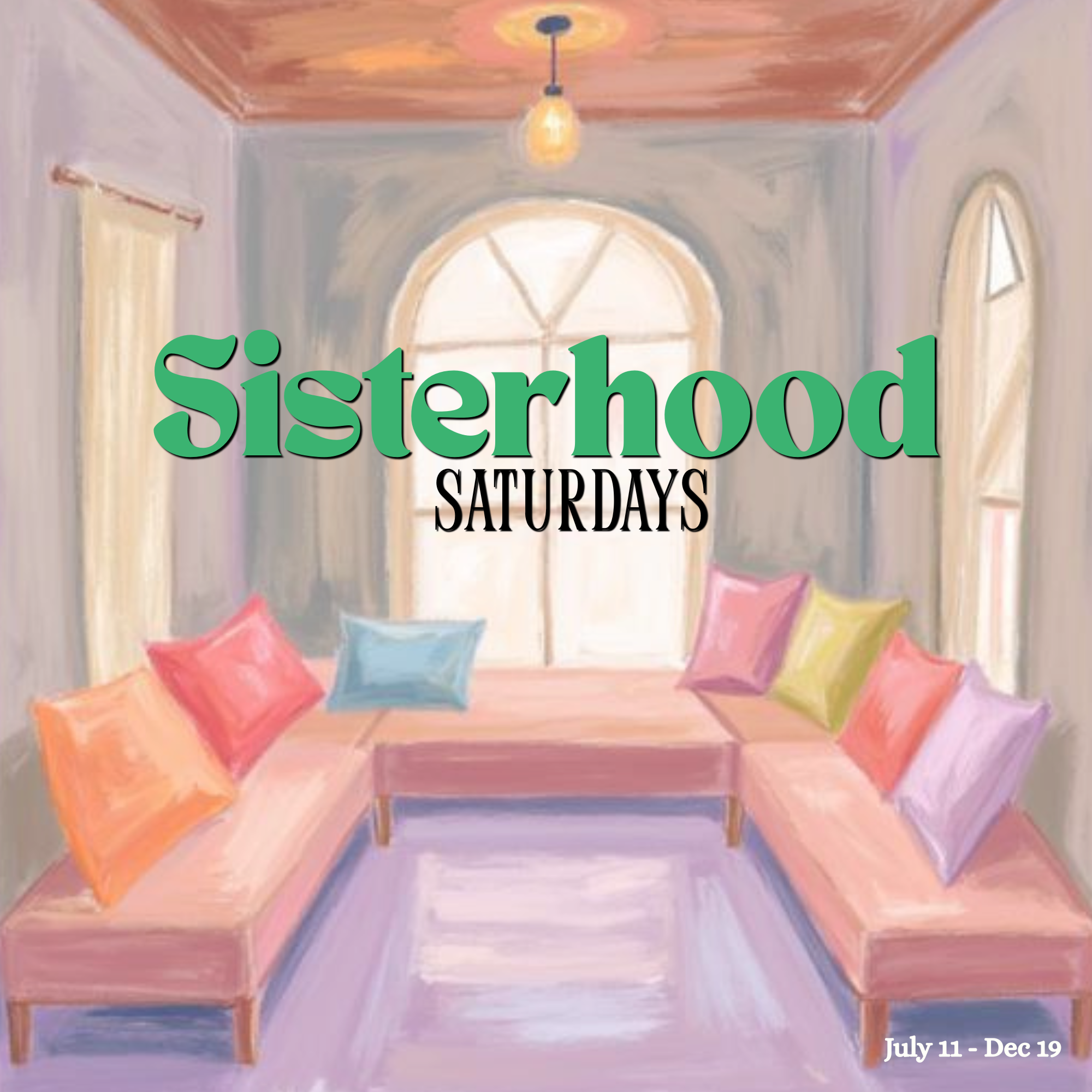Sisterhood Saturdays