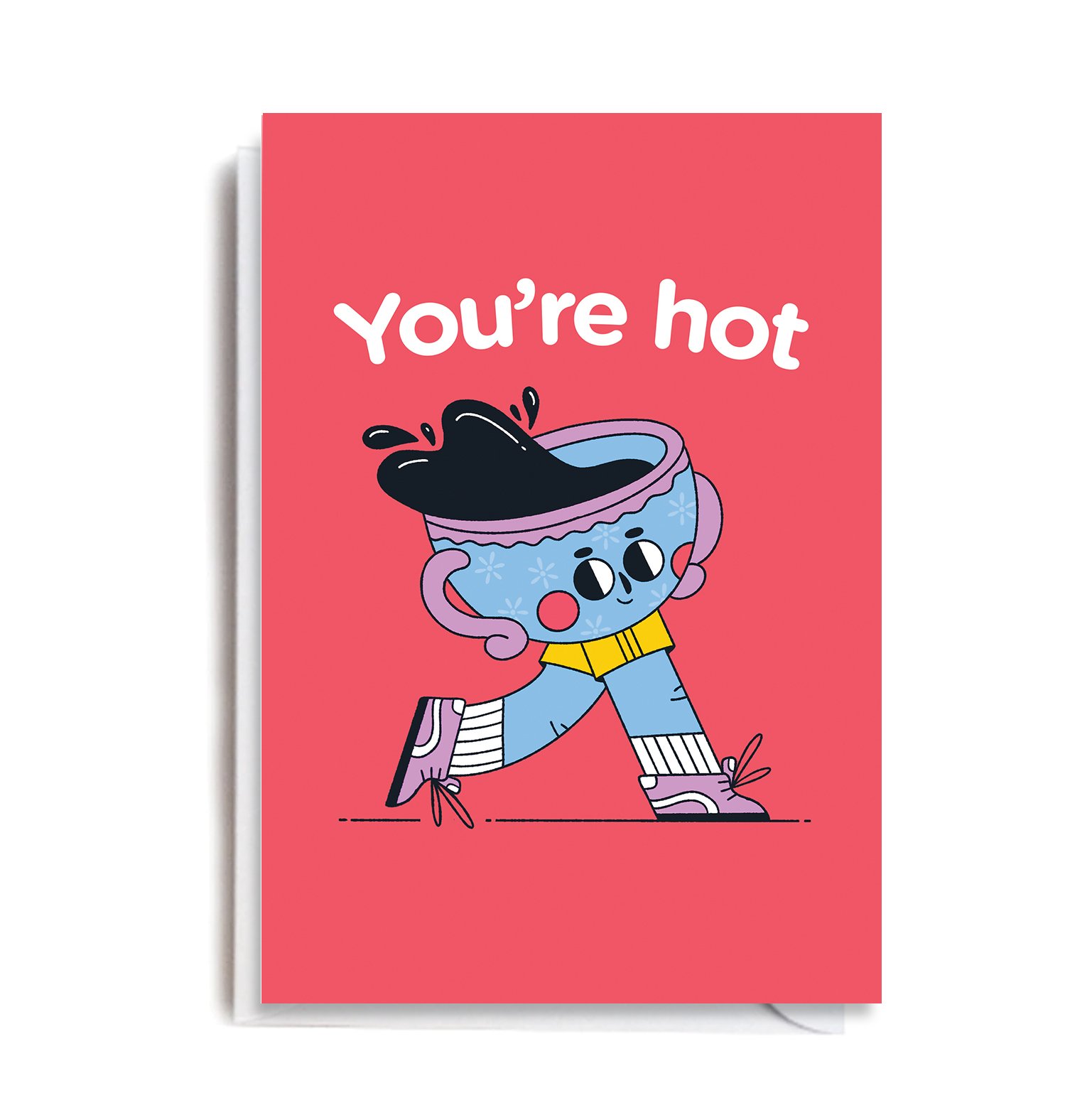 GP107 YOU'RE HOT COFFEE